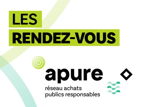 Les Rendez-vous apure, réseau achats publics responsables